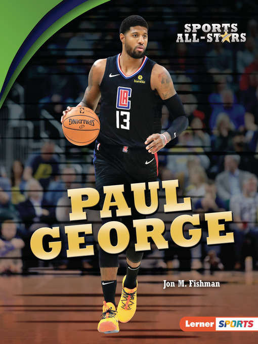 Title details for Paul George by Jon M. Fishman - Available